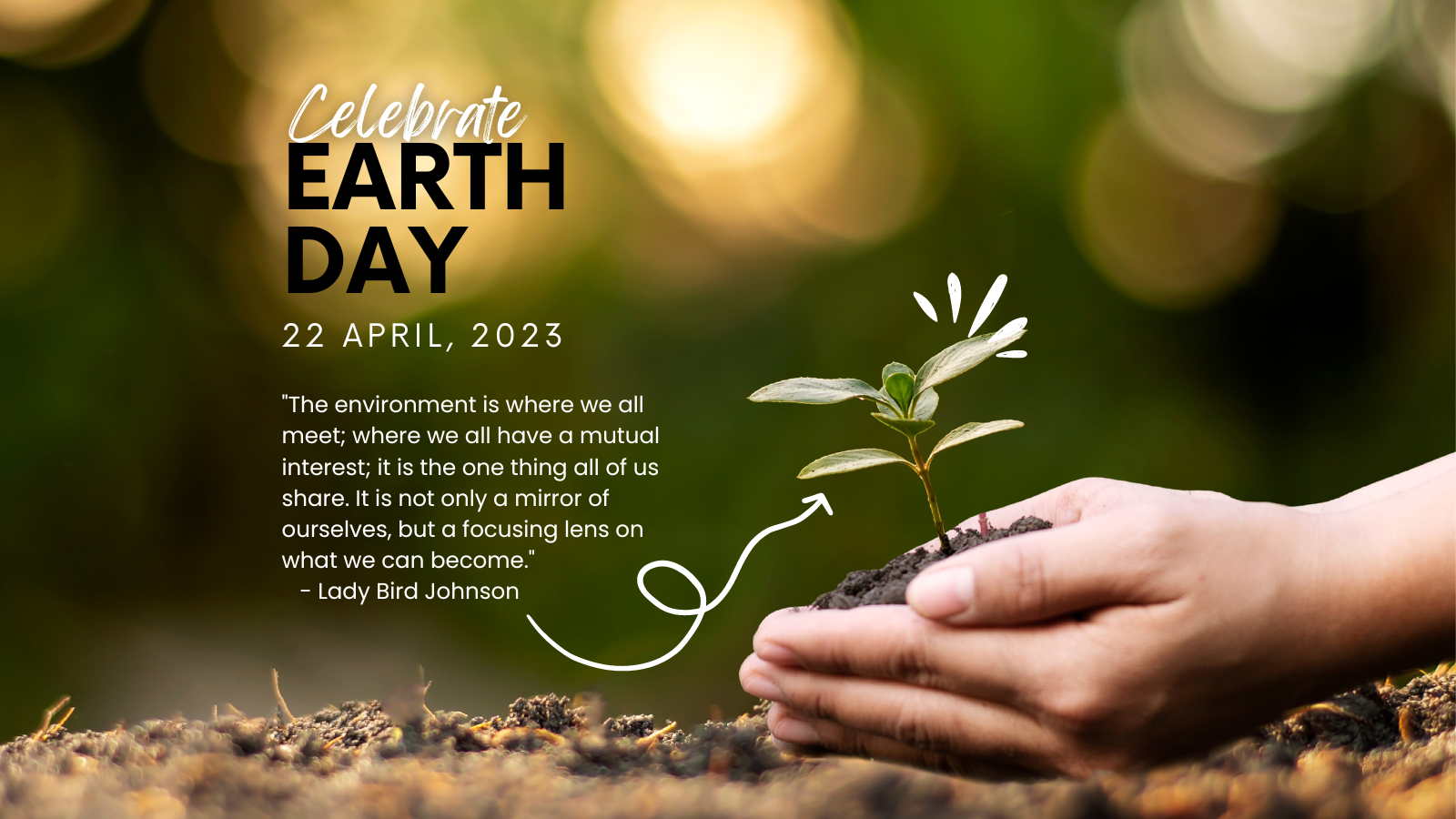 Celebrate Earth Day 2023 Embrace a Greener Future